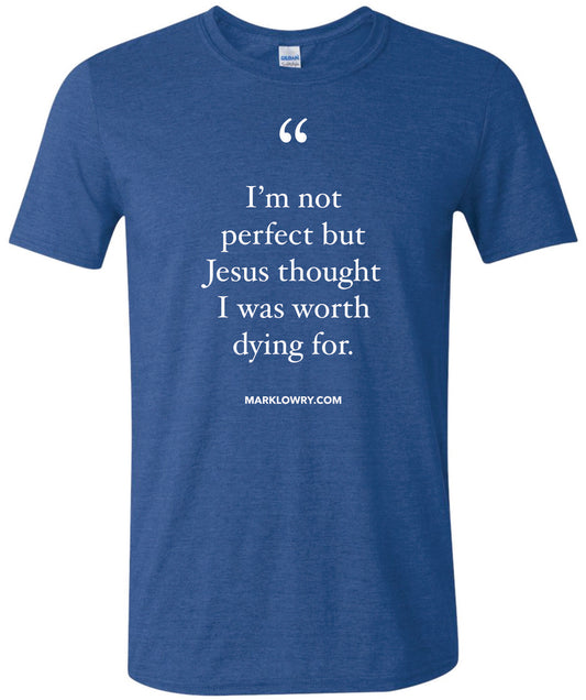 I'm Not Perfect T-Shirt