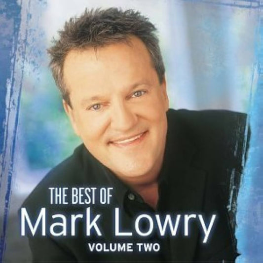 The Best of Mark Lowry Vol. 2 CD | Mark Lowry