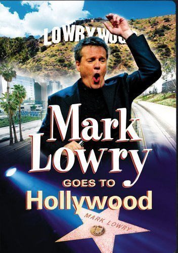 Mark Lowry Goes To Hollywood DVD