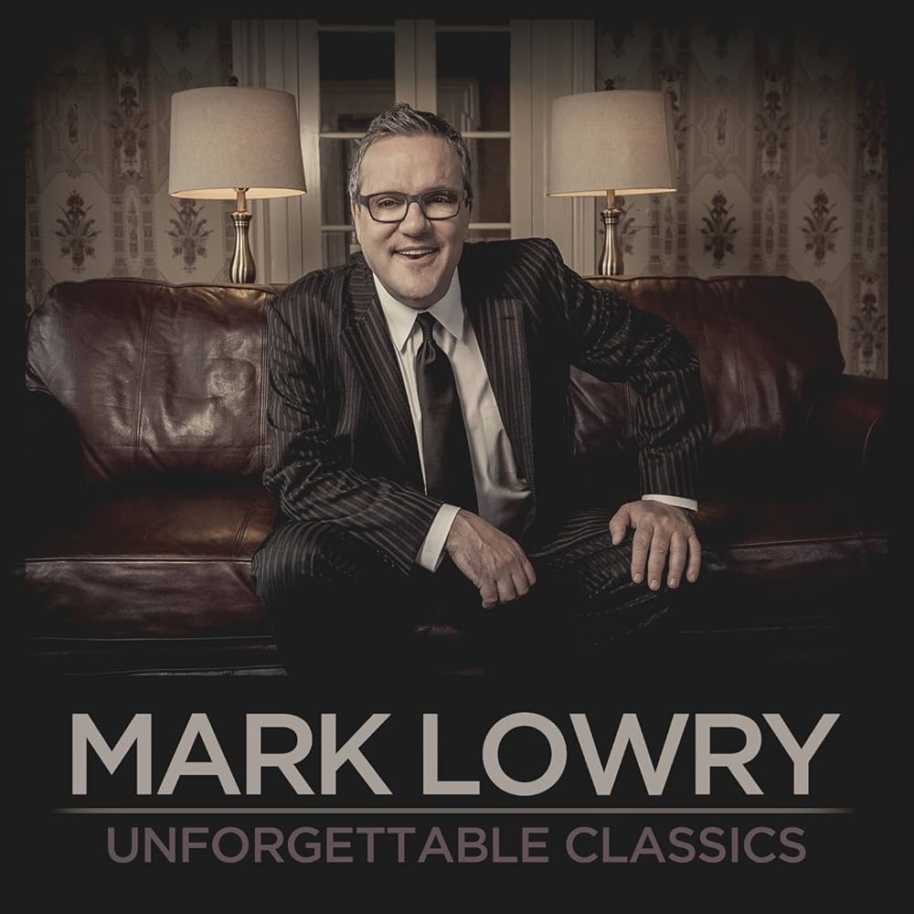 Unforgettable Classics CD | Mark Lowry