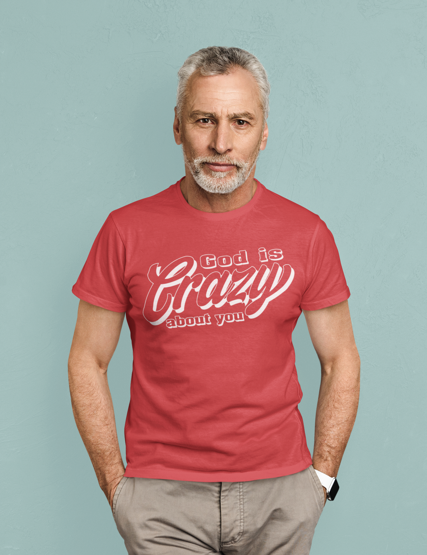God Is Crazy About You T-Shirt